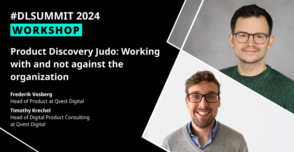 Product Discovery Judo: Working with and not against the organization